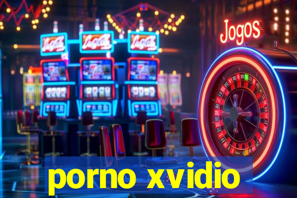 porno xvidio
